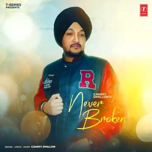 Never Broken - Cammy Dhillon 2022 cover image
