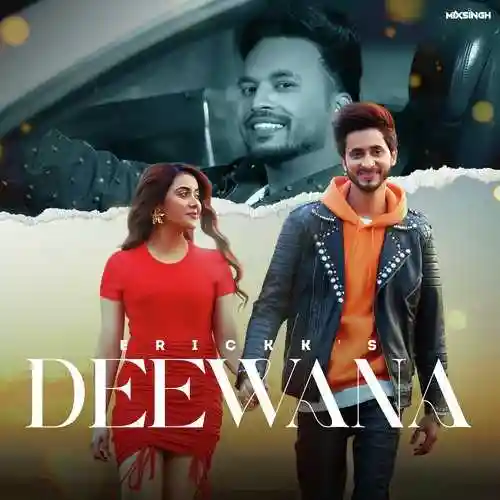 Deewana - Erickk, MixSingh cover image