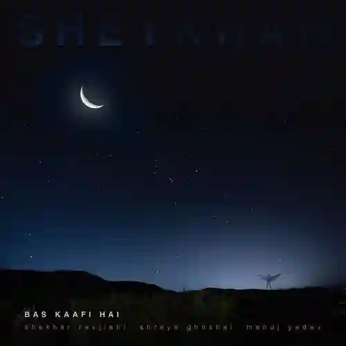 Bas Kaafi Hai - Shekhar Ravjiani 2024 cover image