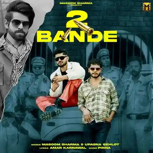2 Bande - Masoom Sharma 2025 cover