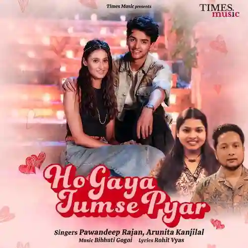 Ho Gaya Tumse Pyar - Bibhuti Gogoi 2024 cover image