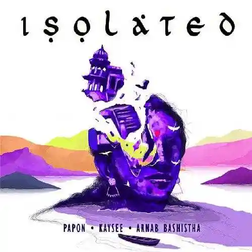 ISOLATED (Part 1) - Papon 2022 cover image