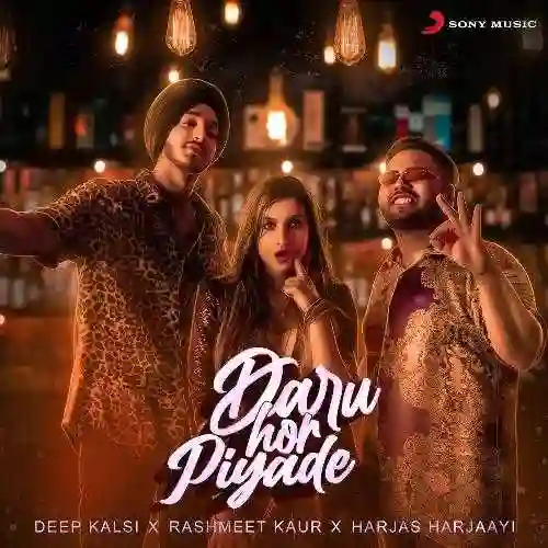 Daru Hor Piyade - Deep Kalsi cover image