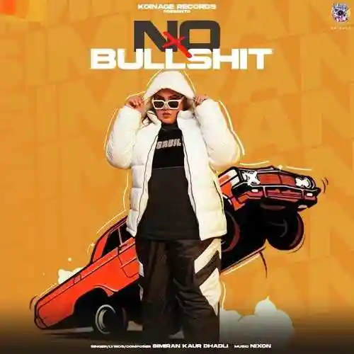 No Bullshit - Simiran Kaur Dhadli 2022 cover image