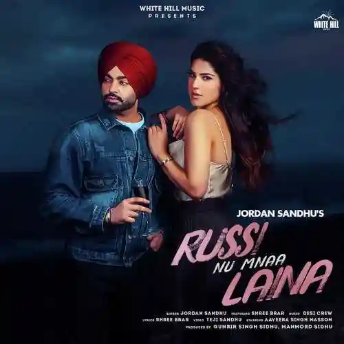 Russi Nu Mnaa Laina - Jordan Sandhu 2021 cover image