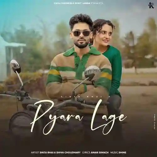 Pyara Lage - Shiva Choudhary cover image