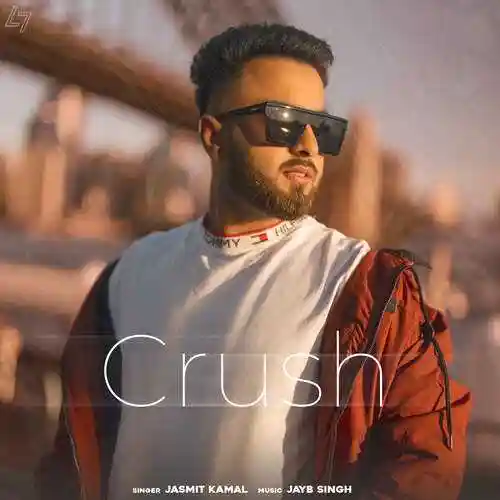 Crush - Jasmit Kamal And JayB Singh cover image
