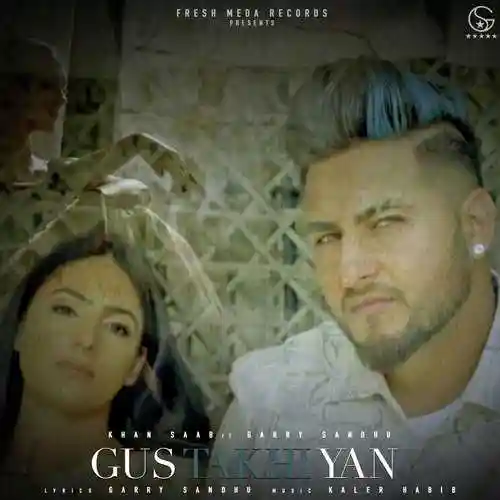 Gustakhiyan - Khan Saab 2022 cover image
