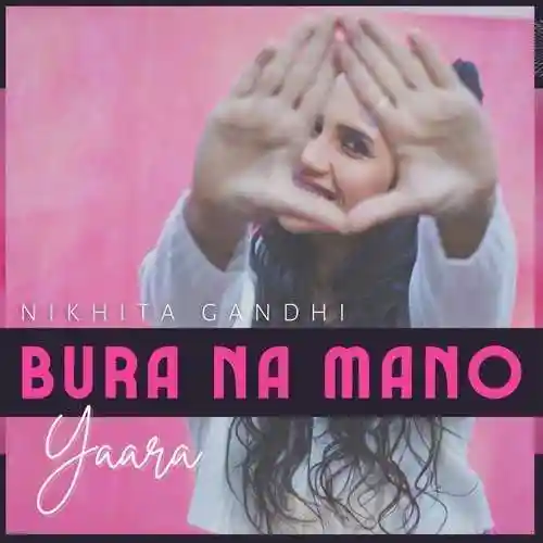 Bura Na Mano Yaara - Nikhita Gandhi 2022 cover image