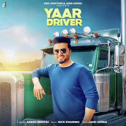Yaar Driver - Aarsh Benipal cover image