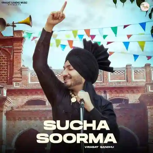 Sucha Soorma - Virasat Sandhu cover image