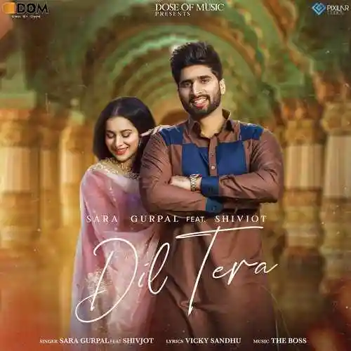 Dil Tera - Sara Gurpal cover image