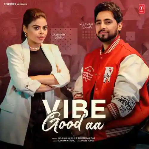 Vibe Good Aa - Kulshan Sandhu 2024 cover image