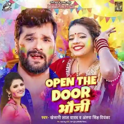 Open The Door Bhauji - Khesari Lal Yadav 2024 cover image