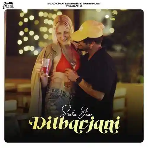 Dilbarjani - Sucha Yaar 2024 cover image