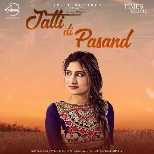 Jatti Di Pasand - Kavleen Rehan 2022 cover image