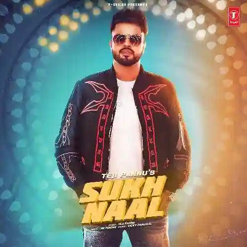 Sukh Naal - Teji Pannu 2021 cover image