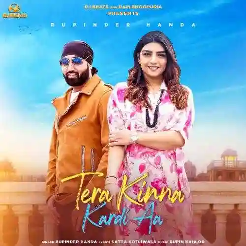 Tera Kinna Kardi Aa - Rupinder Handa 2024 cover image