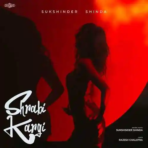 Shrabi Kargi - Sukhshinder Shinda 2024 cover image