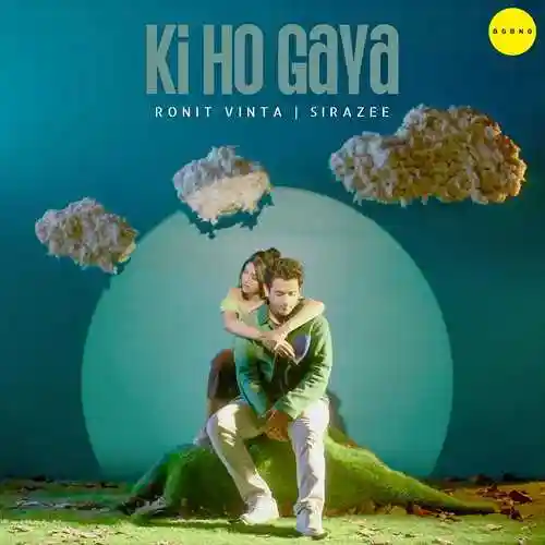 Ki Ho Gaya - Ronit Vinta 2022 cover image