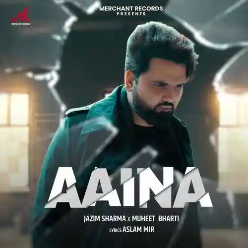 Aaina - Jazim Sharma 2023 cover image