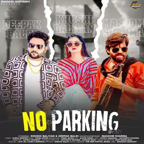No Parking (feat. Khushi Baliyan) - Masoom Sharma 2024 cover image