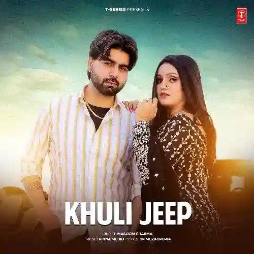 Khuli Jeep - Masoom Sharma 2024 cover image