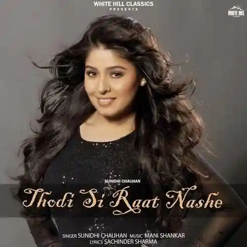 Thodi Si Raat Nashe - Sunidhi Chauhan 2021 cover image