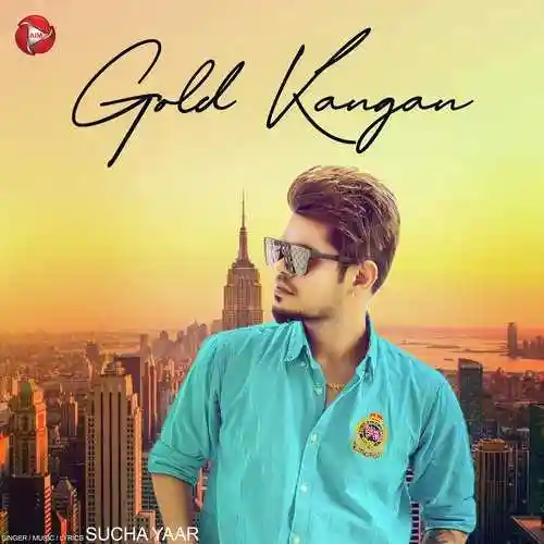 Gold Kangan - Sucha Yaar 2021 cover image