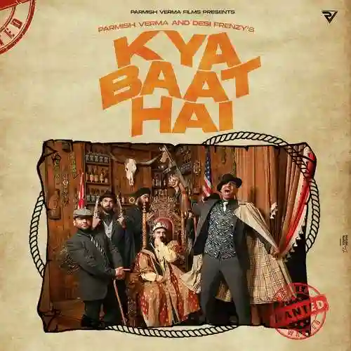 Kya Baat Hai - Parmish Verma 2022 cover image