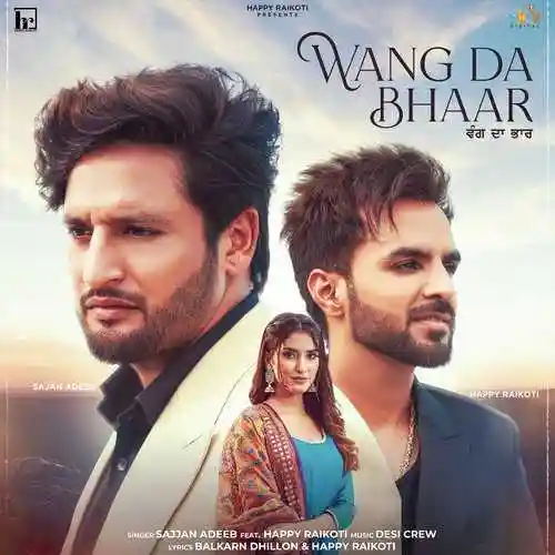 Wang Da Bhaar (feat. Happy Raikoti) - Sajjan Adeeb 2021 cover image
