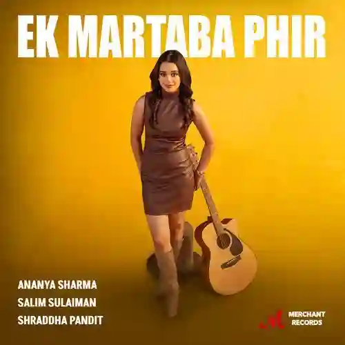 Ek Martaba Phir - Shraddha Pandit 2025 cover image