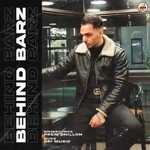 Behind Barz - Prem Dhillon cover image