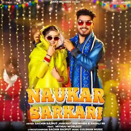 Naukar Sarkari - Sachin Rajput cover image