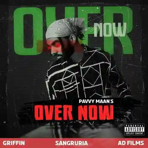 Over Now - Pavvy Maan cover image
