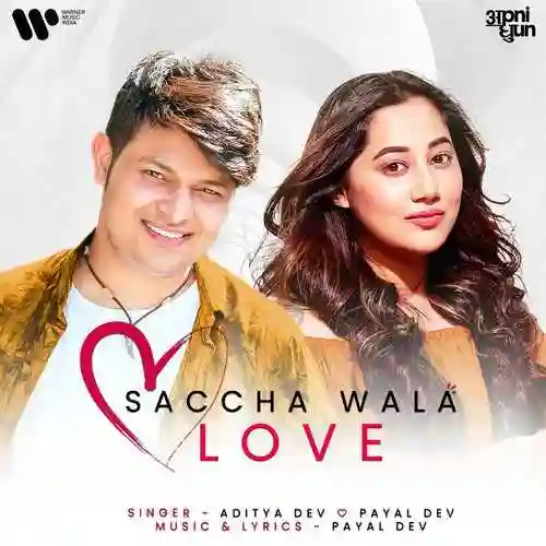 Saccha Wala Love - Payal Dev cover image