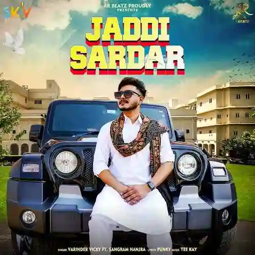 Jaddi Sardar (feat. Sangram Hanjra) - Varinder Vicky - Varinder Vicky cover image