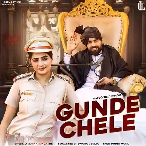 Gunde Chele (feat. Sonika Singh) - Harry Lather 2025 cover image