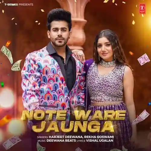 Note Ware Jaunga - Harjeet Deewana 2024 cover image