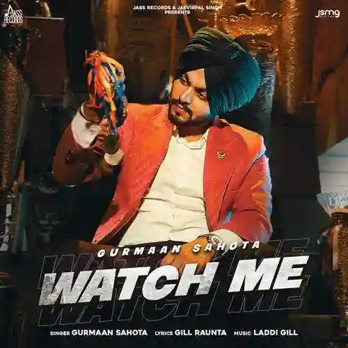 Watch Me - Gurmaan Sahota cover image