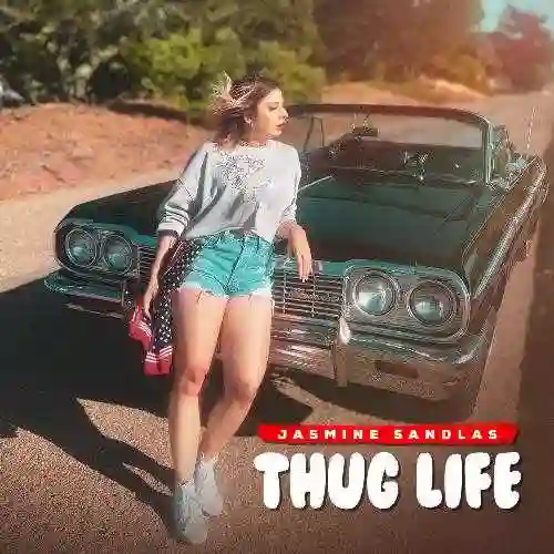 Thug Life - Jasmine Sandlas 2021 cover image