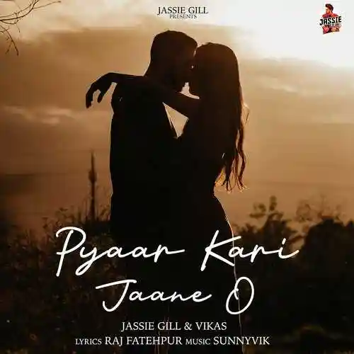 Pyaar Kari Jaane O - Jassie Gill 2021 cover image