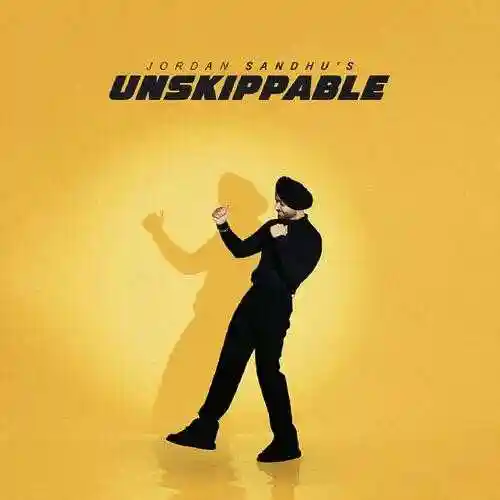 Unskippable - Jordan Sandhu 2024 cover image