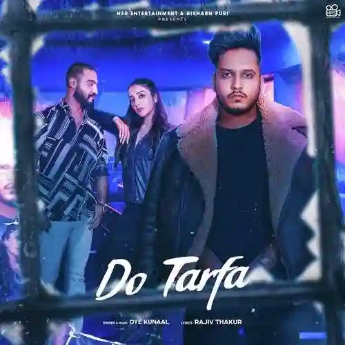 Do Tarfa - Oye Kunaal 2021 cover image