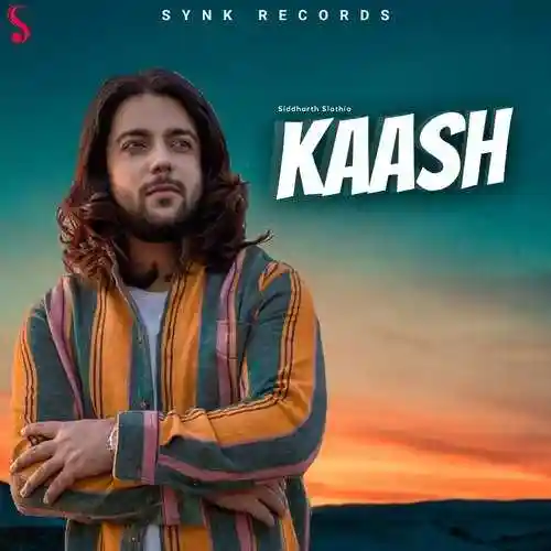 Kaash - Siddharth Slathia cover image
