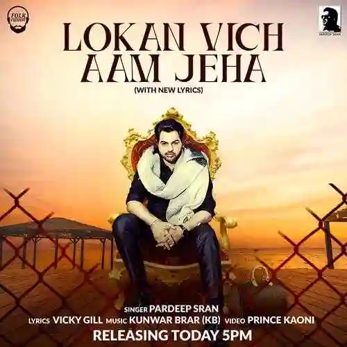 Lokan Vich Aam Jeha - Pardeep Sran cover image
