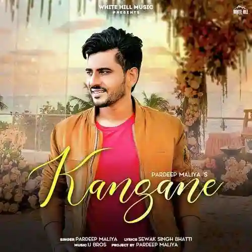 Kangane - Pardeep Maliya 2022 cover image