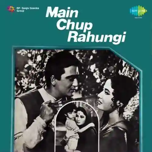 Main Chup Rahungi 1962 cover image
