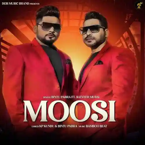 Moosi (feat. Satveer Mudai) - Bintu Pabra cover image