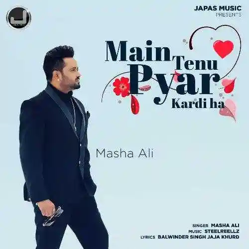 Main Tenu Pyar Kardi Ha - Masha Ali 2022 cover image